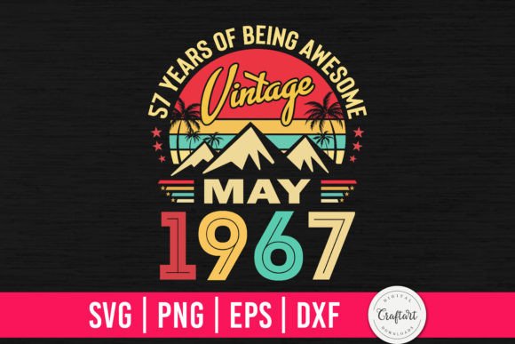 Download Vintage 1967 May 57th Birthday Gifts - Premium Resources