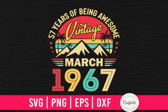 Download Vintage 1967 March 57th Birthday Gifts - Premium Bundle