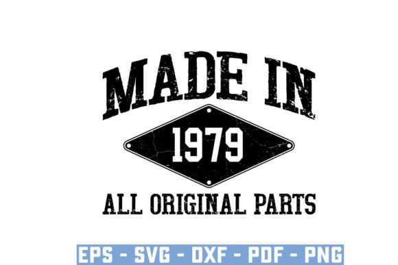 Download Made in 1979 All Original Parts Svg - 1979 Collection